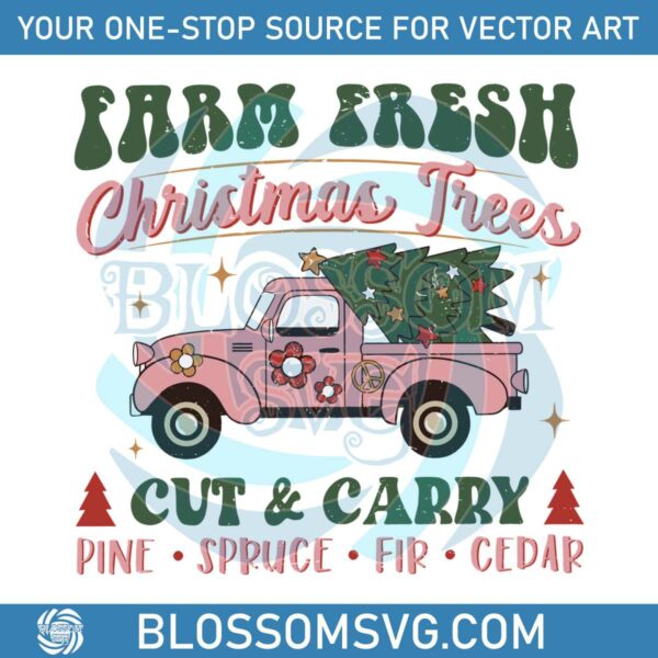 farm-fresh-christmas-tree-cut-and-carry-svg-digital-file
