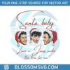 santa-baby-leave-a-jonas-under-the-tree-for-me-png-file