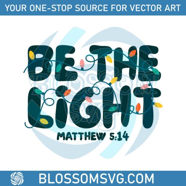 retro-be-the-light-matthew-christmas-lights-svg-download