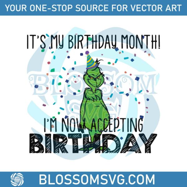 its-my-birthday-month-im-now-accepting-birthday-svg-file