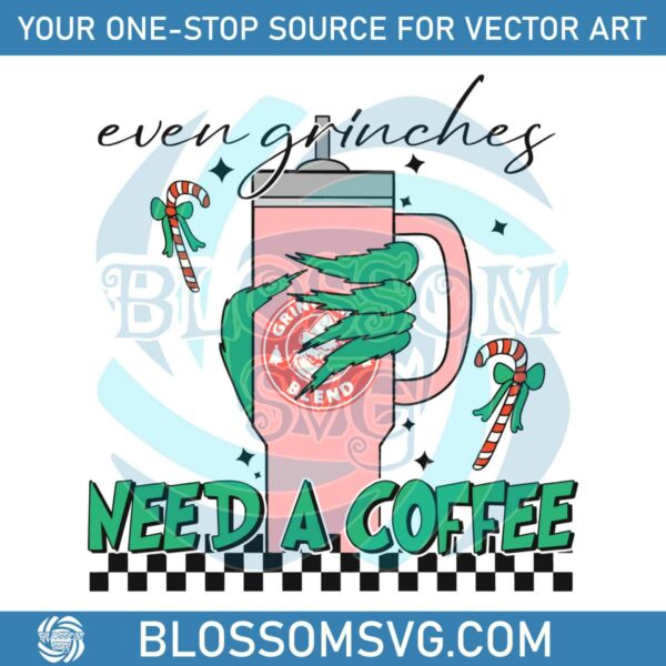 Even Grinches Need A Coffee SVG Graphic Design File
