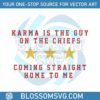 karma-is-the-guy-on-the-chiefs-taylor-kelce-svg-cricut-file