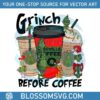 retro-grinch-before-coffee-whoville-png-sublimation-file