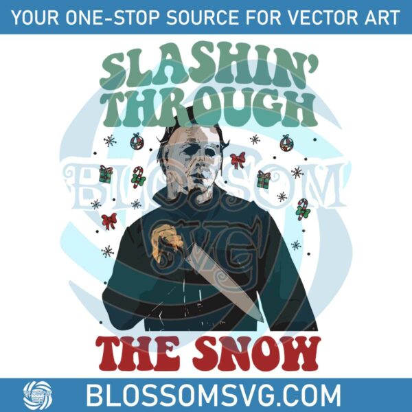 slashin-through-the-snow-michael-meyers-christmas-svg-file