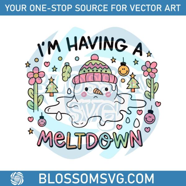 im-having-a-meltdown-cute-snowman-svg-for-cricut-files