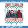 have-a-killer-christmas-png