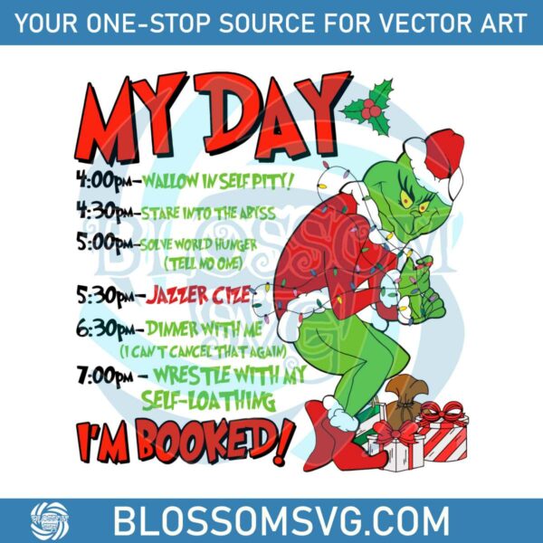 my-day-grinchmas-im-booked-svg
