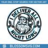 i-deliver-all-night-long-svg