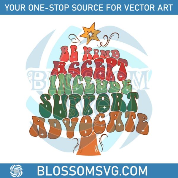 be-kind-accept-include-support-advocate-svg