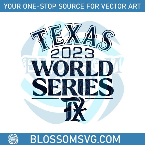 Texas World Series 2023 Champions SVG