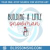 funny-building-a-little-snowman-svg