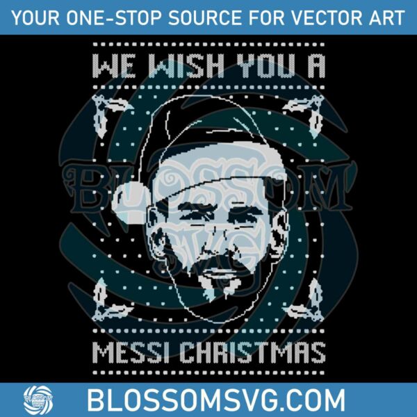 we-wish-you-a-messi-christmas-svg