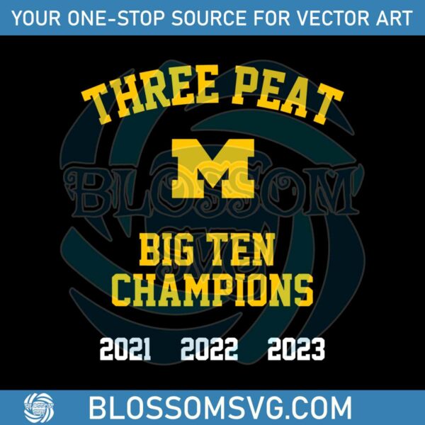 three-peat-michigan-wolverines-big-ten-champions-svg