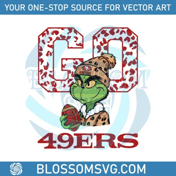 Grinch Leopard Go 49ers Football Svg Digital Download