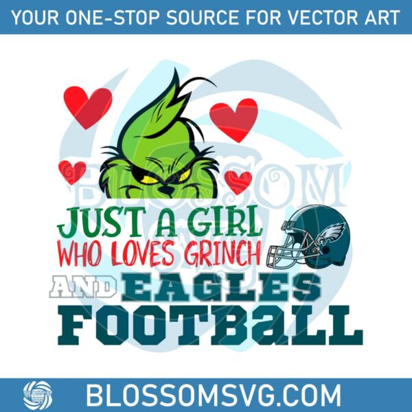 just-a-girl-who-loves-grinch-and-eagles-football-svg