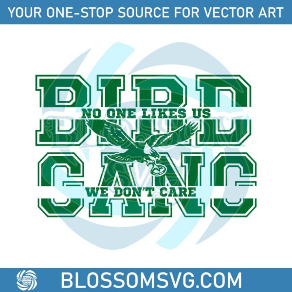 bird-gang-no-one-likes-us-we-dont-care-svg