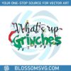 whats-up-grinches-christmas-lights-svg