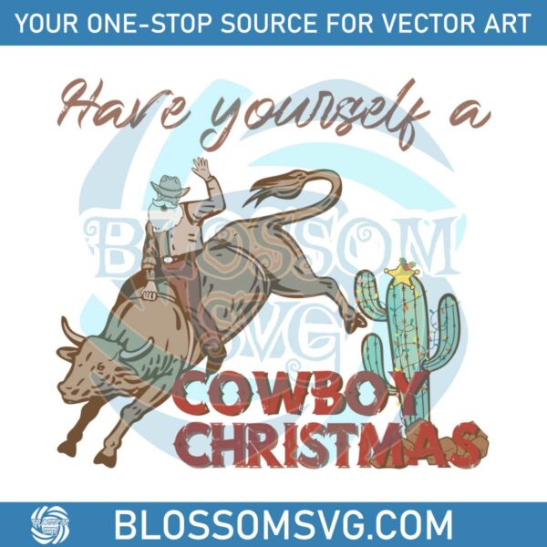 have-yourself-a-cowboy-christmas-svg
