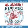 all-aboard-polar-expres-train-depot-svg