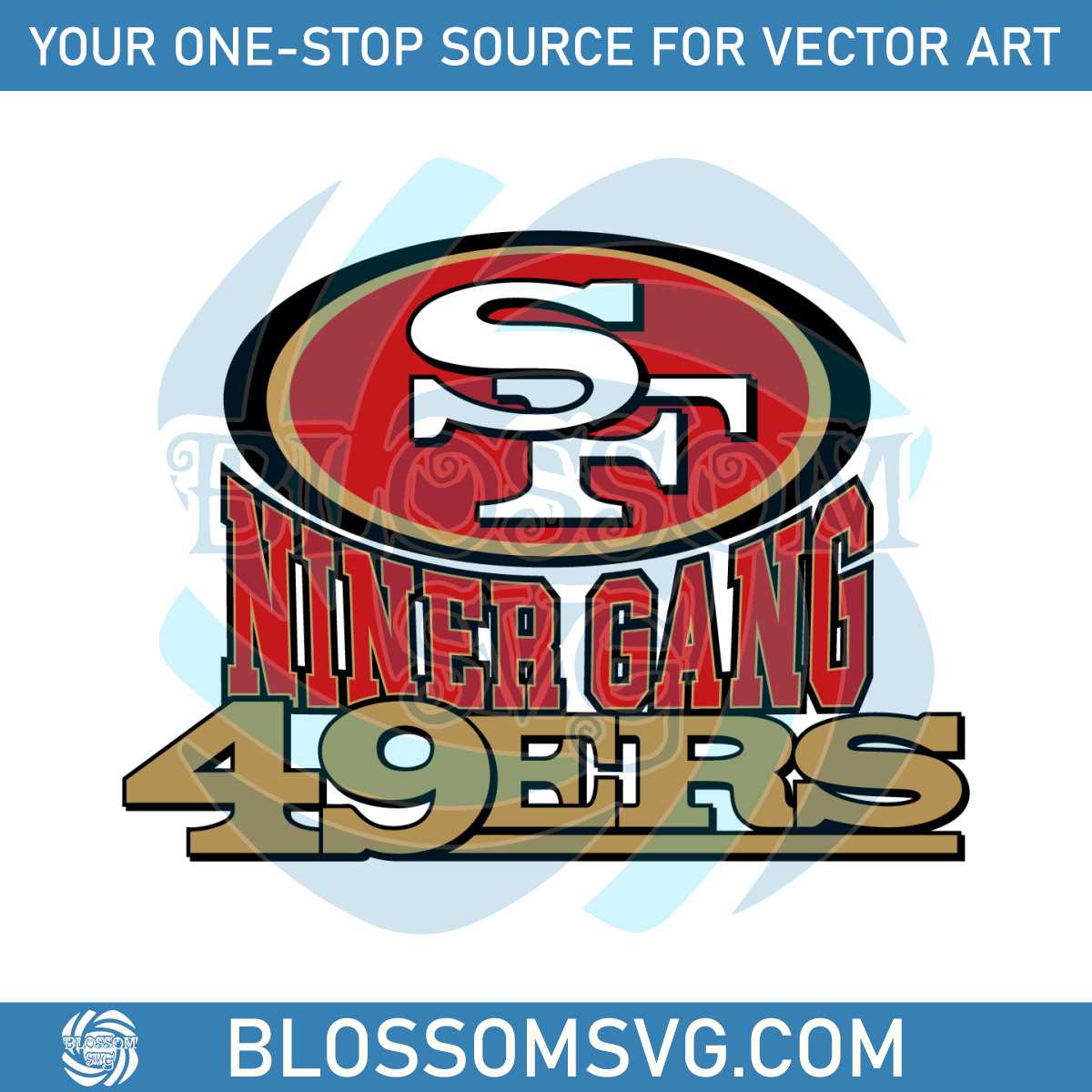 San Francisco 49ers Niner Gang Svg Digital Download