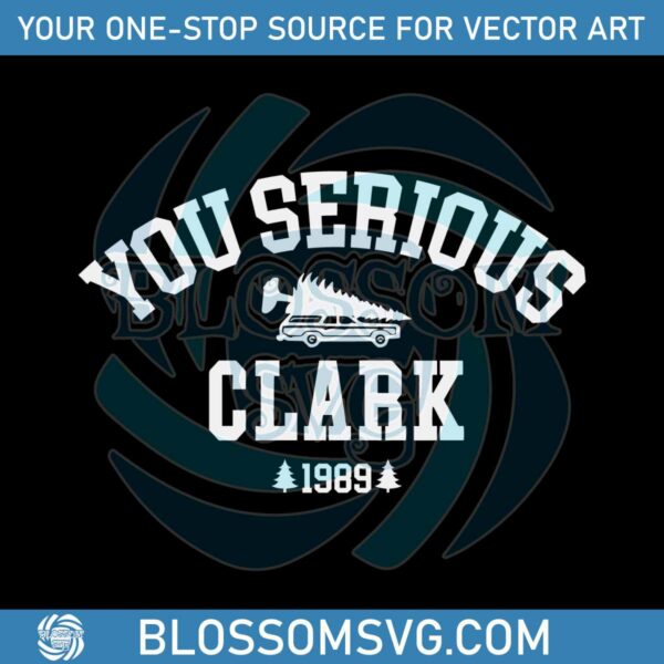 Vintage You Serious Clark 1989 SVG