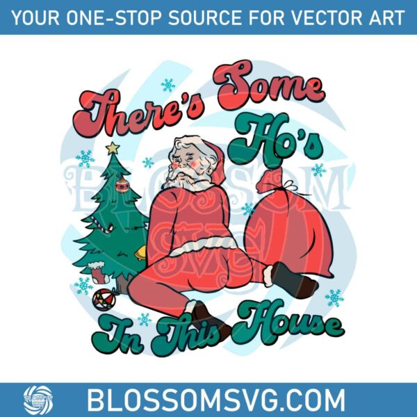 theres-some-hos-in-this-house-svg