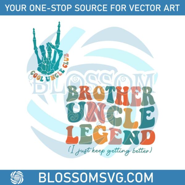 brother-uncle-legend-cool-uncle-club-svg