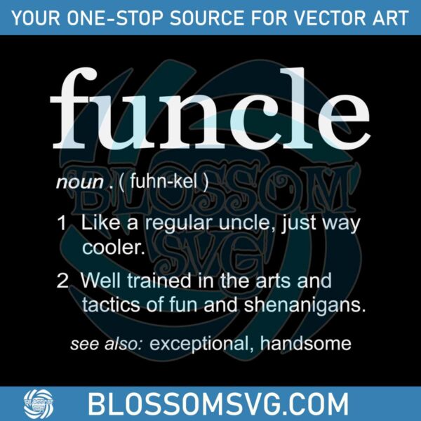 funcle-definition-uncle-to-be-svg