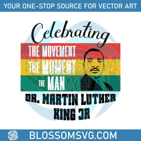 celebrating-the-movement-the-moment-the-man-svg