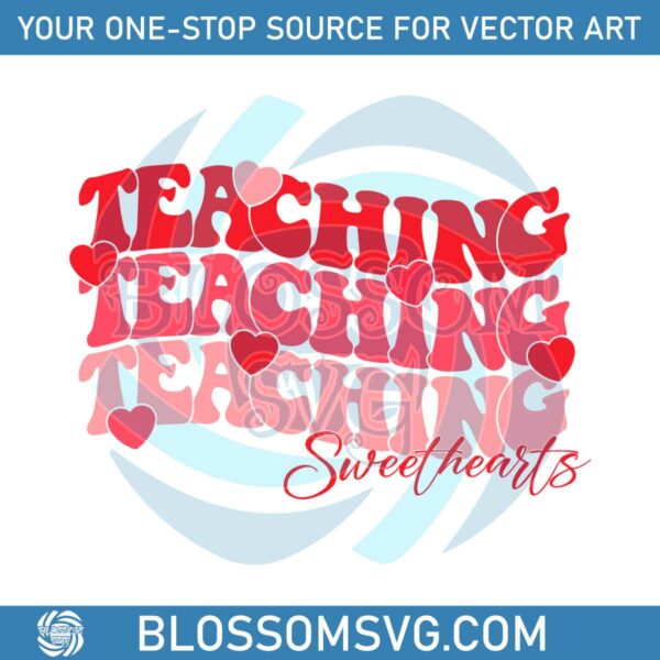Teaching Sweethearts Valentines Day SVG