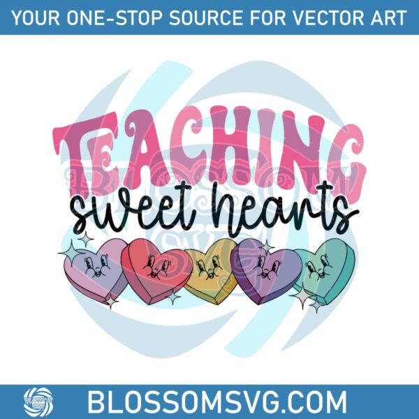 Valentines Day Teacher Teaching Sweethearts SVG
