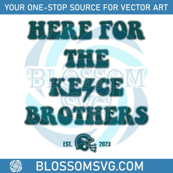 here-for-the-kelce-brothers-jason-kelce-svg