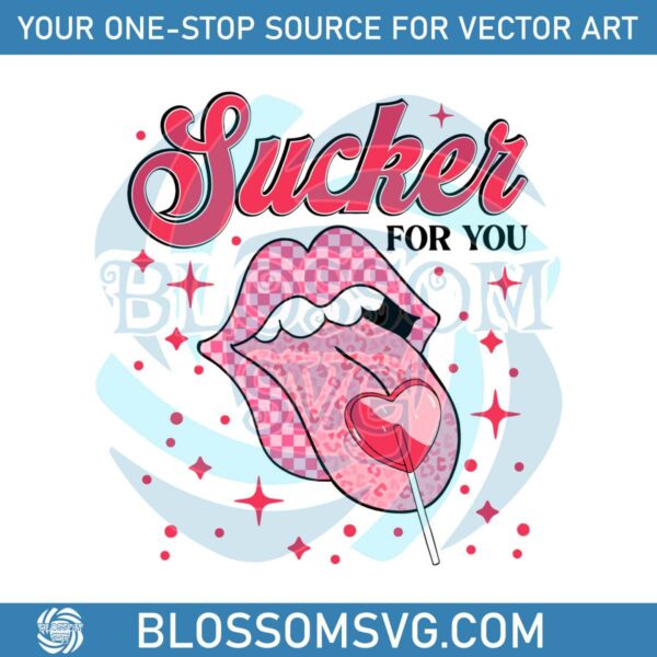 Sucker For You Candy Valentines Day SVG
