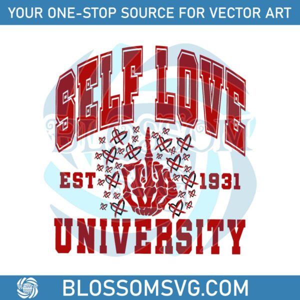 Self Love University Est 1931 SVG