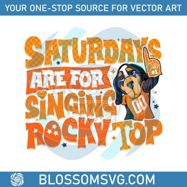 the-vols-saturdays-are-for-singing-rocky-top-svg