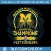 michigan-wolverines-lets-go-blue-champions-svg