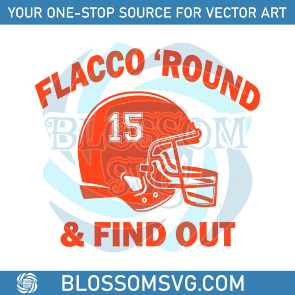 Helmet 15 Flacco Round And Find Out Svg Digital Download