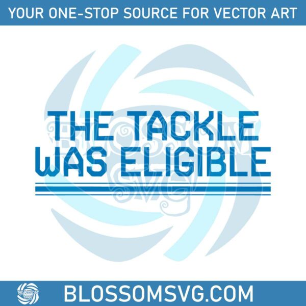 the-tackle-was-eligible-detroit-football-svg