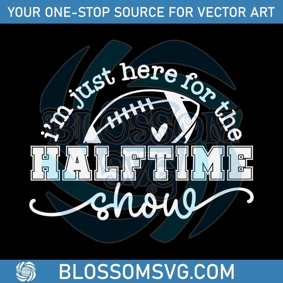 football-game-day-just-here-for-the-halftime-show-svg