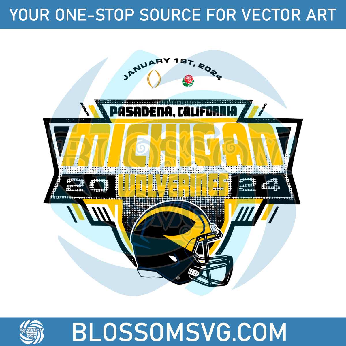 2024 Michigan Wolverines Pasadena California Svg   MR Blossomsvgcom 0301242032 512024104335 1 