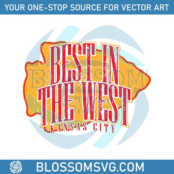 Retro Best In The West Kansas City Svg Digital Download