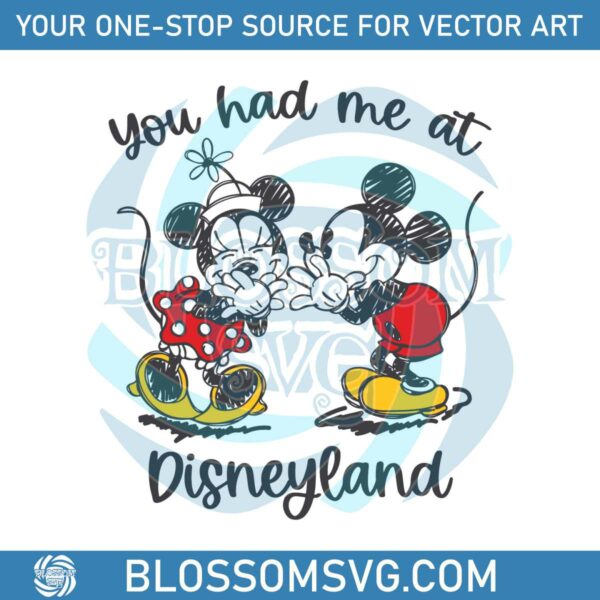 Funny You Had Me At Disneyland SVG