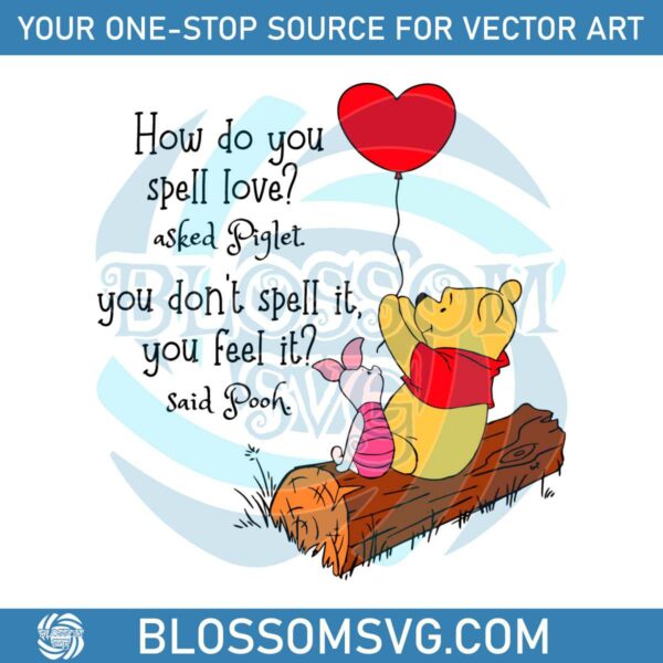winnie-the-pooh-how-do-you-spell-love-svg