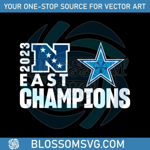 Dallas Cowboys 2023 East Champions Svg Digital Download