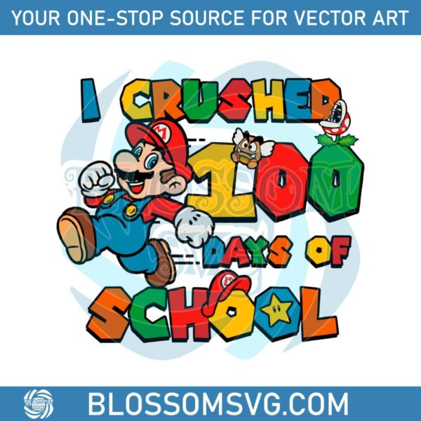I Crushed 100 Days of School Mario SVG