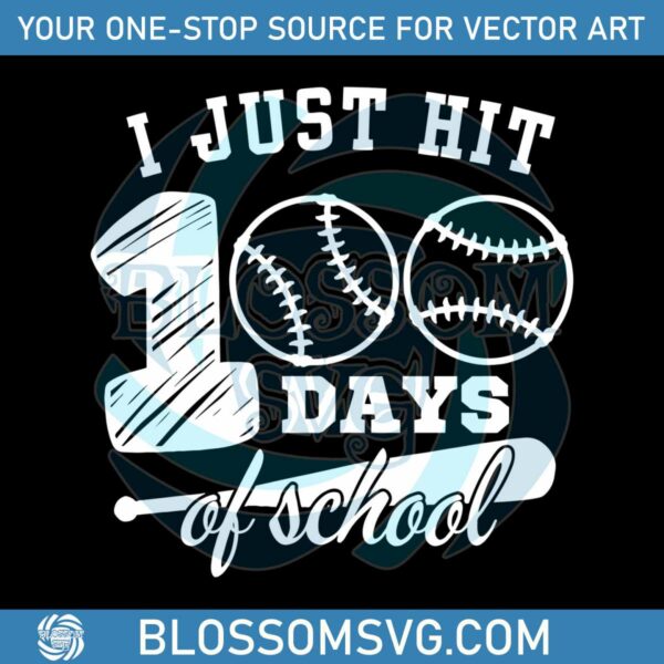 I Just Hit 100 Days of School Baseball SVG