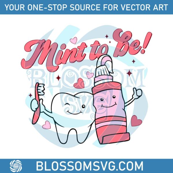 funny-dentist-mint-to-be-valentine-svg