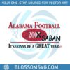 alabama-football-its-gonna-be-a-great-year-svg