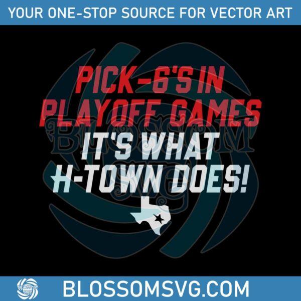 Houston Texan Pick 6s In Playoff Game SVG