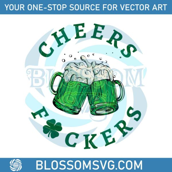 cheers-fuckers-shamrock-beer-svg